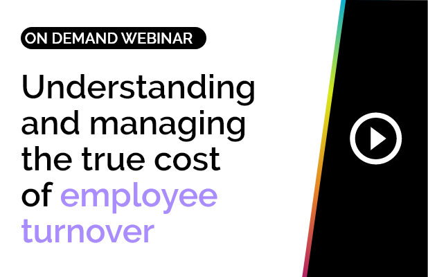 Understanding and managing the true cost of employee turnover 8 Understanding and managing the true cost of employee turnover 7