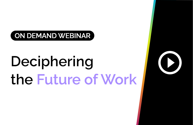Deciphering the future of work 8 Deciphering the future of work 8