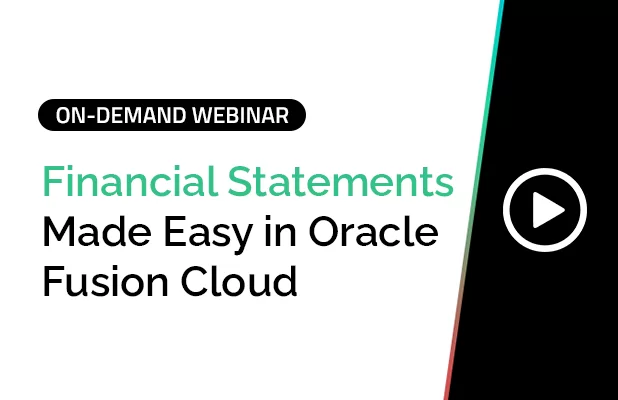 Financial Statements Made Easy in Oracle Fusion Cloud 9 On-Web-Finacial-Statements