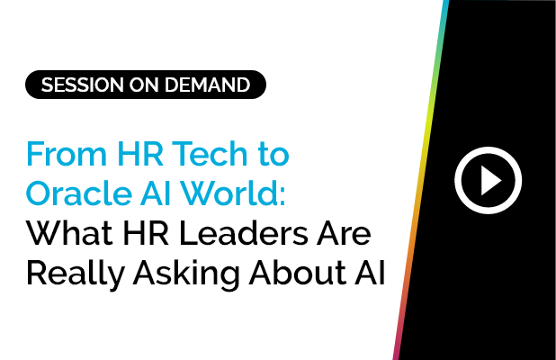 From HR Tech to Oracle AI World: What HR Leaders Are Really Asking About AI 2 What HR Leaders Are Really Asking About AI
