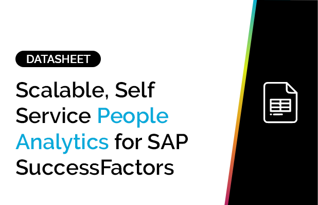 Scalable, Self‑Service People Analytics for SAP SuccessFactors 4 Scalable, Self‑Service People Analytics for SAP SuccessFactors 3